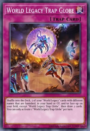 World Legacy Trap Globe - Circuit Break (Super Rare)