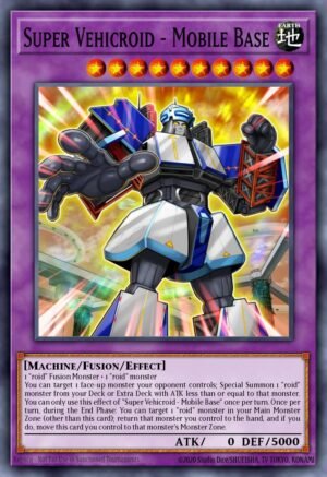 Super Vehicroid - Mobile Base - Legendary Duelists: Season 1 (Common)