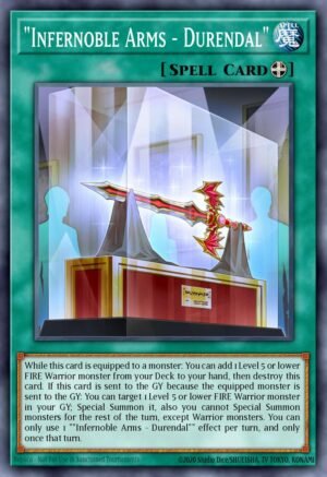 "Infernoble Arms - Durendal" - Rise of the Duelist (Ultra Rare)