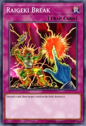 Raigeki Break - Starter Deck: Yuya (Common)