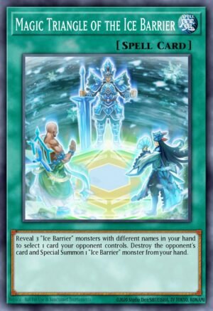 Magic Triangle of the Ice Barrier - Structure Deck: Freezing Chains (Common)
