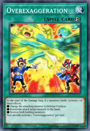 Overexaggeration - Duelist Nexus (Common)